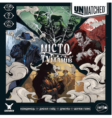 Unmatched: Місто туманів (Cobble & Fog)